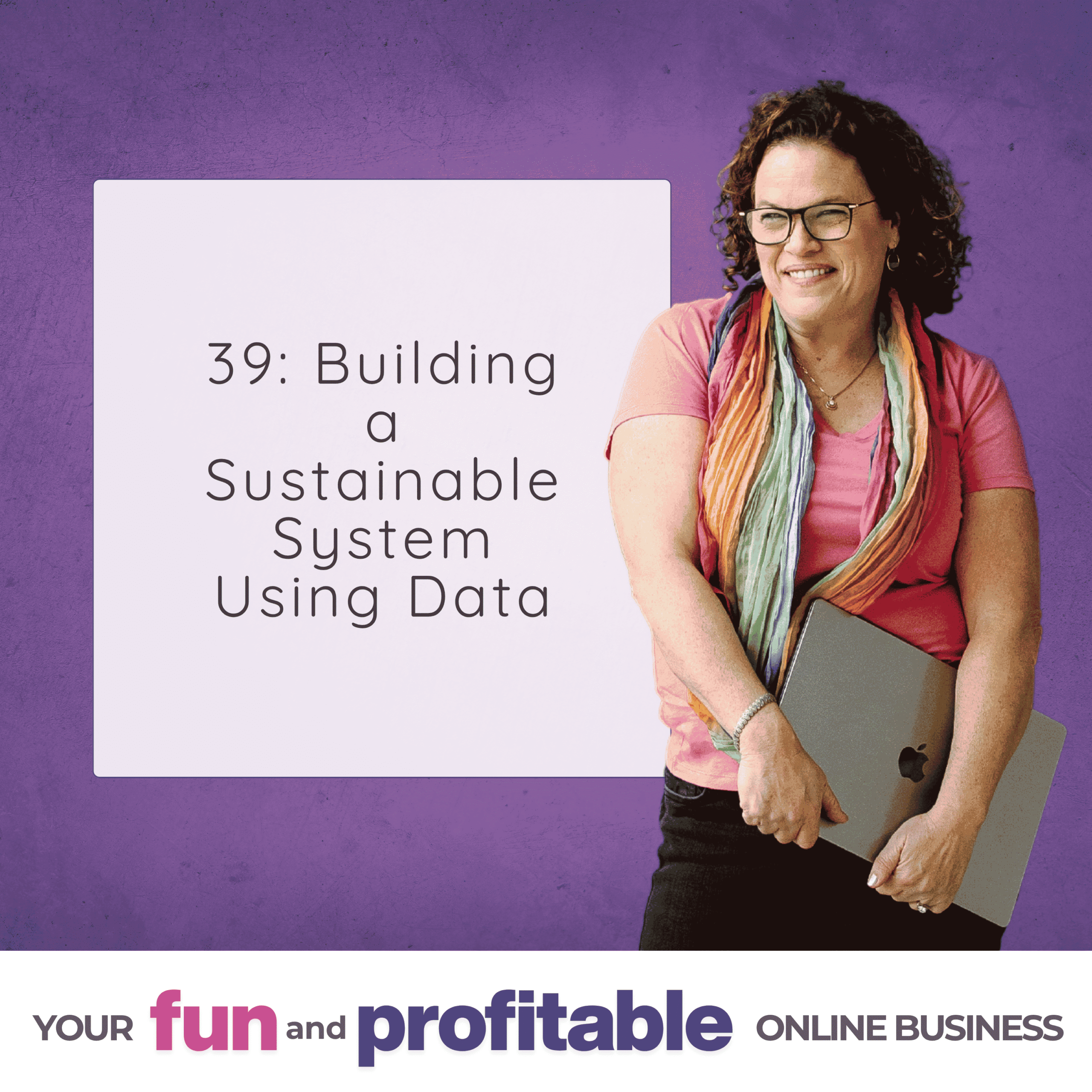 Cover artwork for Episode 39, Building a Sustainable System Using Data