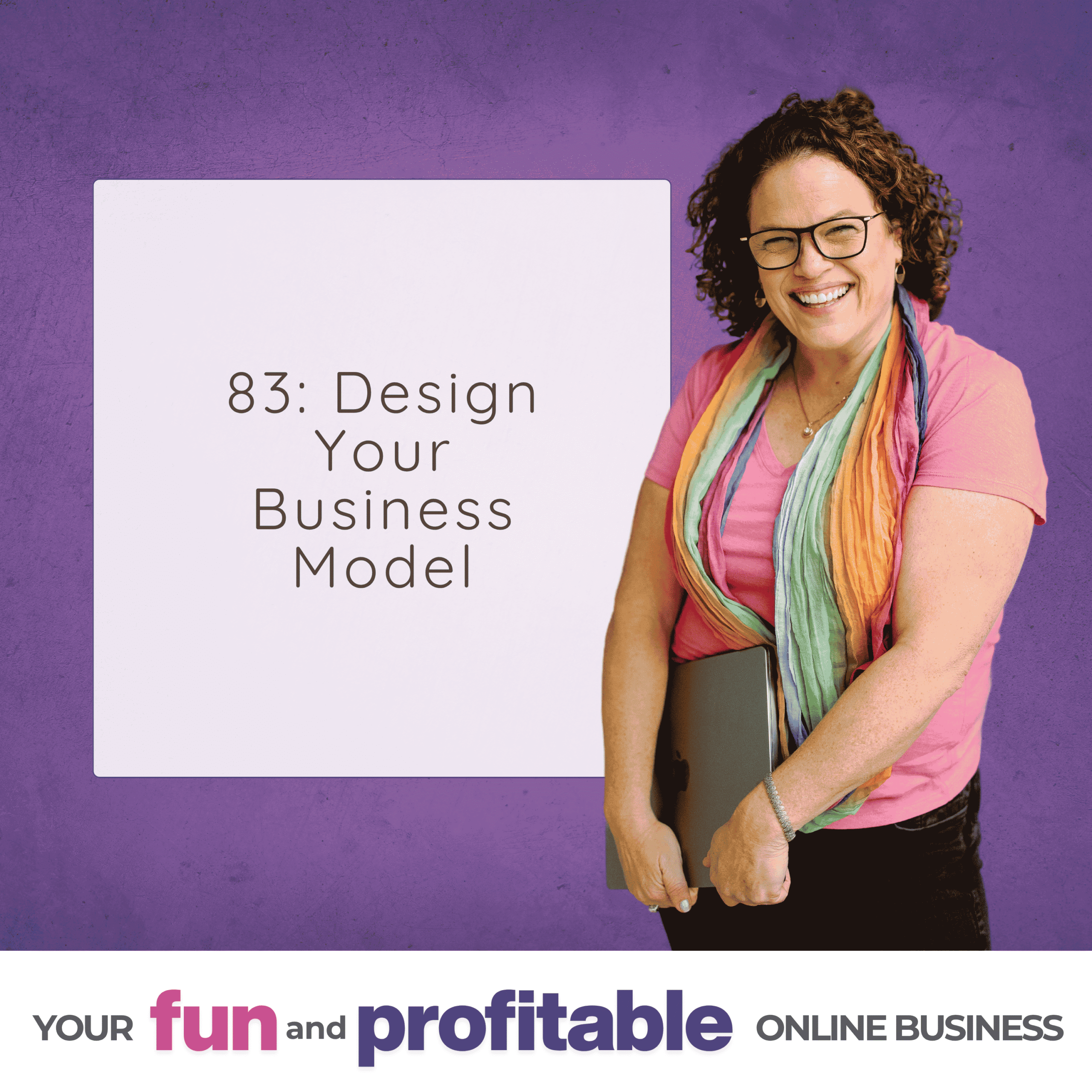Cover artwork for Episode 83, Design Your Business Model
