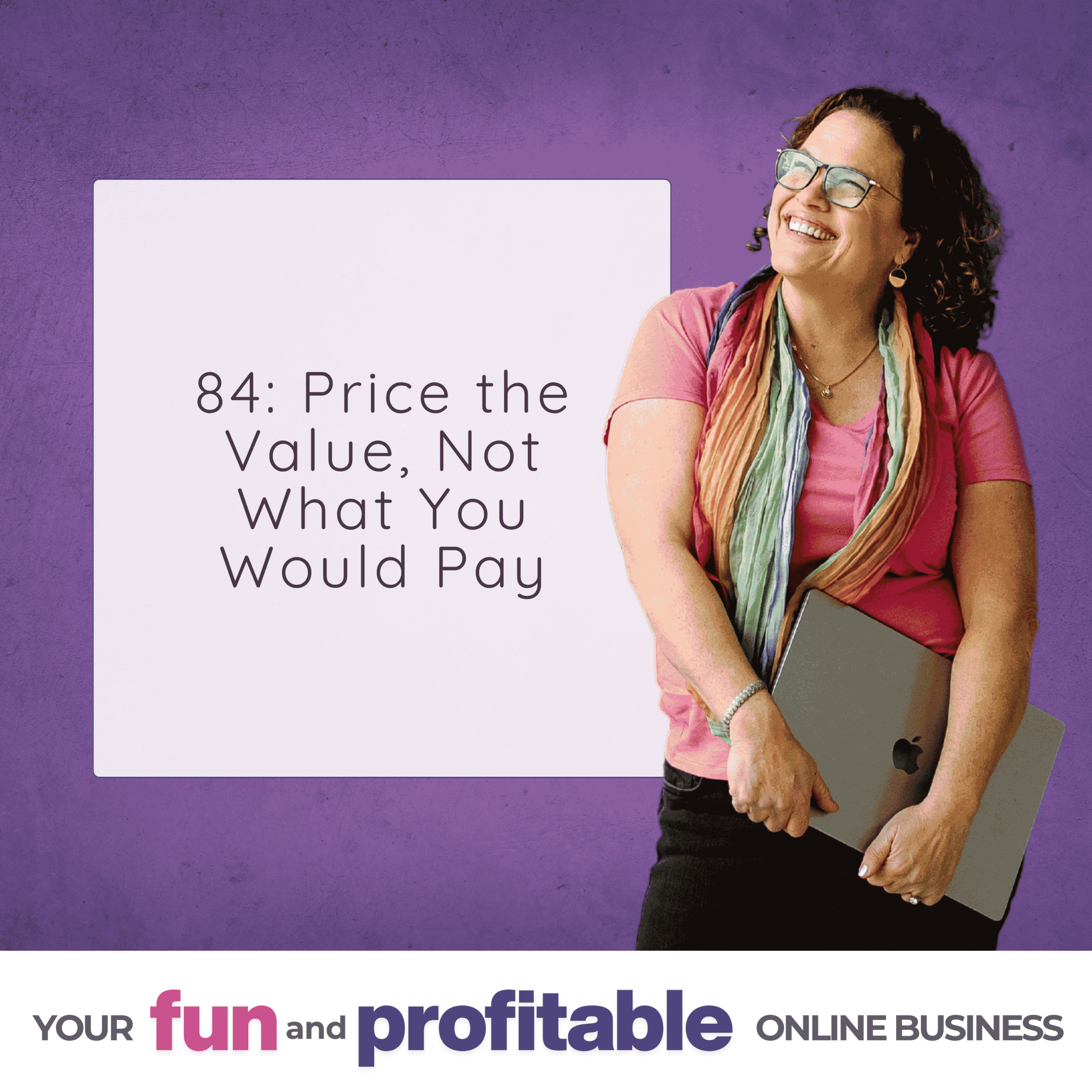 Cover artwork for Episode 84, Price the Value, Not What You'd Pay